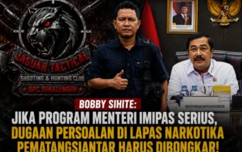 Bobby Sihite Tantang Keseriusan Imipas, Dugaan Persoalan di Lapas Narkotika Siantar Harus Dibuka
