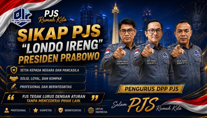 Soroti Narasi “Londo Ireng”, DPP PJS Tegaskan Pelabelan terhadap Wartawan Ancam Kemerdekaan Pers
